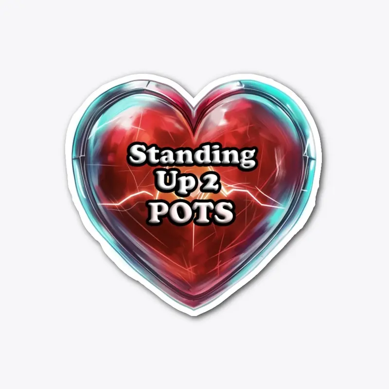 Standing Up 2 POTS Support Sticker